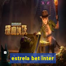 estrela bet inter